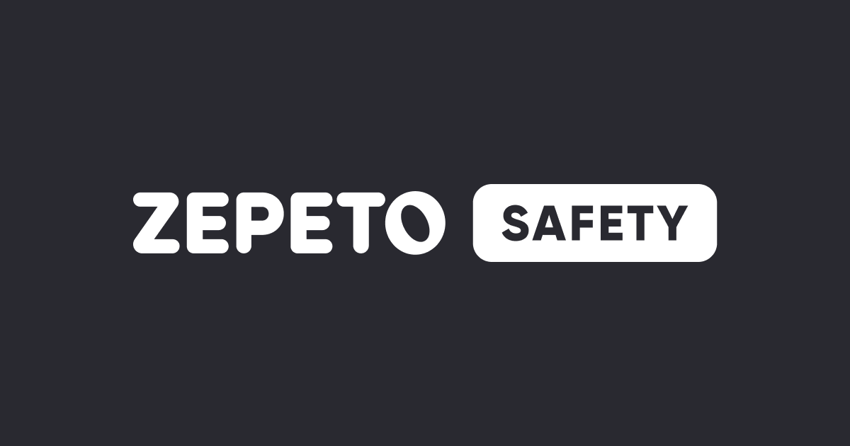 ZEPETO Safety Center